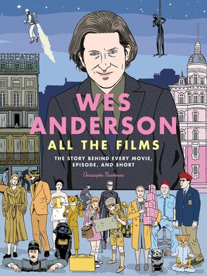 cover image of Wes Anderson All the Films